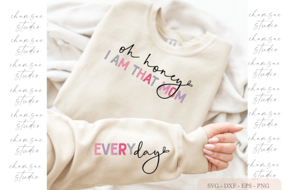 Oh Honey I Am That Mom SVG: A Real Designer’s Take