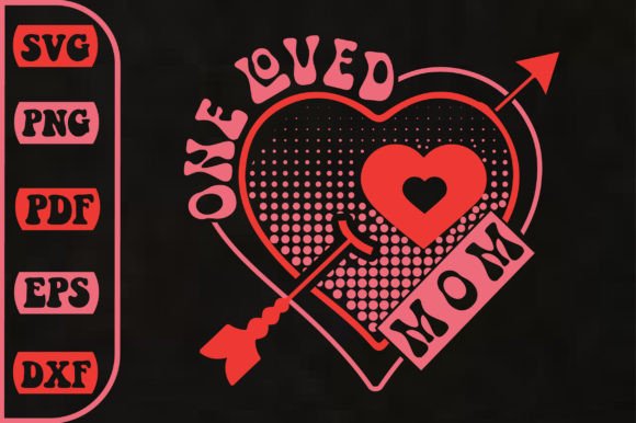 One Loved Mom Svg Design Review: A Designer’s Take