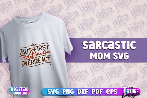 Sarcastic Mom SVG Design Quotes SVG V2