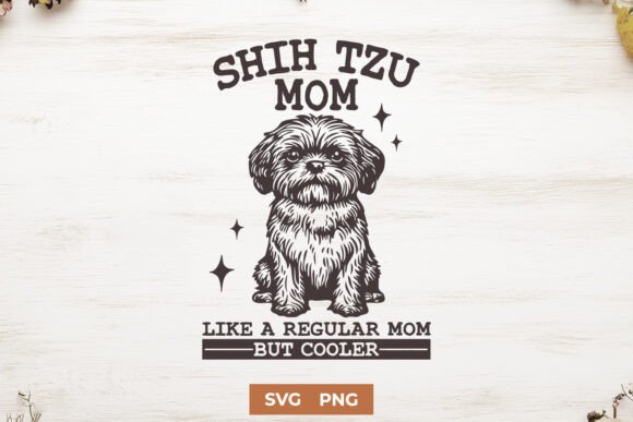Shih Tzu Mom SVG: A Sweet Embroidery Fit for Dog Lovers