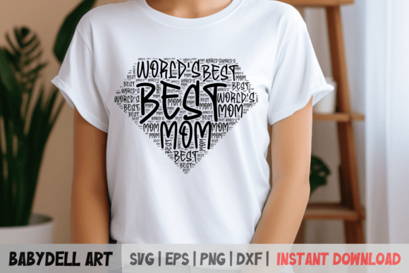 World's Best Mom SVG – A Heartfelt Design for Real Projects